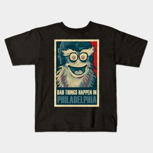 Bad Things Happen in Philadelphia gritty Kids T-Shirt